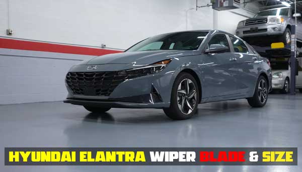 Hyundai Elantra Windshield Wiper Blade Size